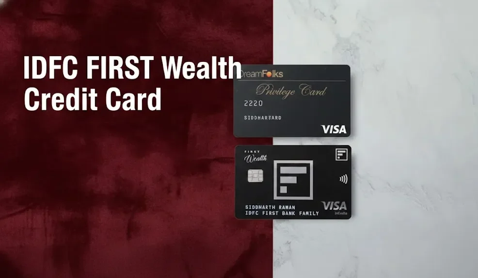 IDFC FIRST Wealth Credit Card Review