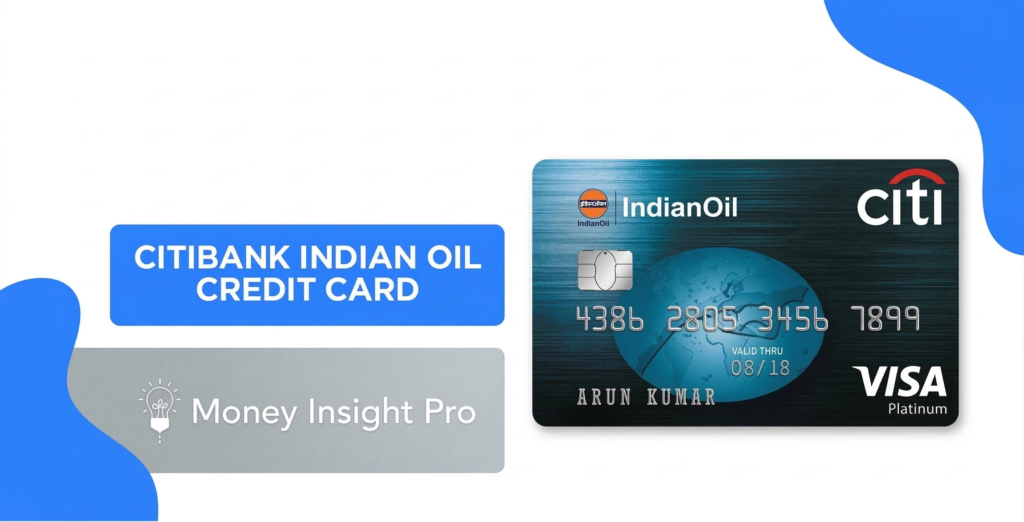 Why the IndianOil Citi Platinum Credit Card Is Popular